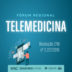 Frum Regional sobre Telemedicina: Resoluo CFM n 2.227/2018