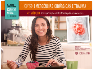 Emerg. Cirrgicas e Trauma - 4 mdulo: Complicaes intestinais ps operatrias