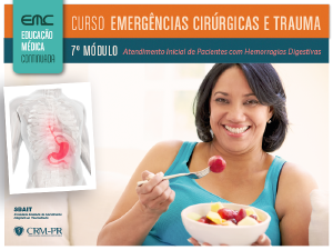 Emergncias Cirrgicas e Trauma - 7 mdulo: Hemorragia digestiva