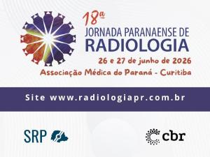 18ª Jornada Paranaense de Radiologia reúne especialistas e apresenta avanços da imagem médica