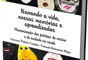 Livro sobre humanizao em ensino e cuidado na sade ser lanado no dia 9 de junho