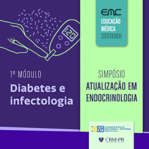 1 Simpsio de Atualizao em Endocrinologia 2019: Diabetes e Infectologia