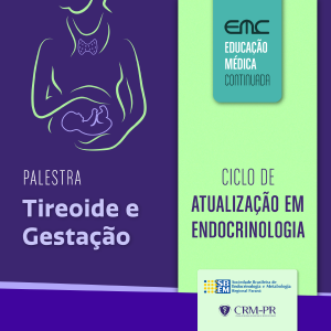 Ciclo de Atualizao em Endocrinologia: Tireoide e Gestao