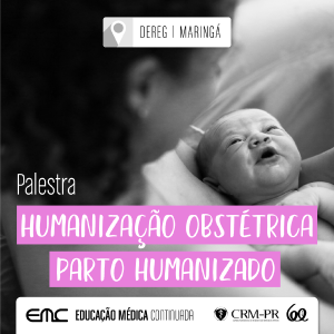 Palestra: Humanizao Obsttrica - Parto Humanizado