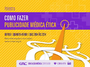 Dicas do CRM-PR: Como fazer Publicidade Mdica tica