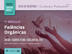 Ciclo de Palestras em Cuidados Paliativos - 7 Mdulo