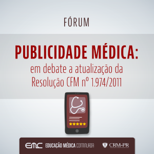 Publicidade mdica: em debate a atualizao da Resoluo CFM n 1.974/2011