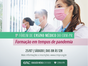 CRM-PR debate a formao mdica em tempos de pandemia no I Frum de Ensino Mdico