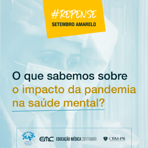 Palestra: O que sabemos sobre o impacto da pandemia na sade mental?