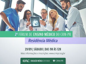 II Frum de Ensino Mdico do CRM-PR debater as mudanas para as residncias mdicas