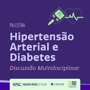 Hipertenso Arterial e Diabetes  Discusso Multidisciplinar