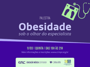 Palestra: Obesidade sob o olhar do especialista