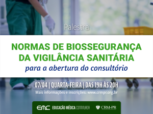 Palestra: Normas de Biossegurana da Vigilncia Sanitria para abertura do consultrio