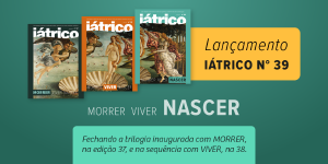 Nascer  o tema em destaque da revista cultural Itrico, que j tem sua verso digital disponvel