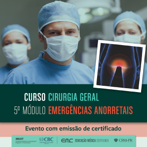 Cirurgia Geral - 5 Mdulo: Emergncias Anorretais