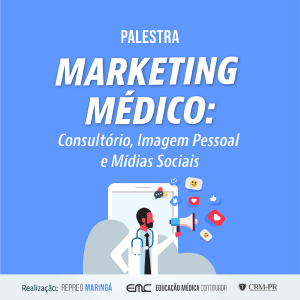 Marketing Mdico: Consultrio, imagem pessoal e mdias sociais