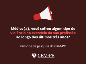 CRM-PR lana pesquisa sobre violncia contra mdicos