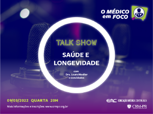 'O mdico em foco: Sade e Longevidade' abre agenda da Educao Mdica Continuada de 2022