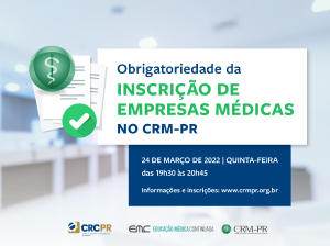 Obrigatoriedade da inscrição de empresas médicas no CRM-PR