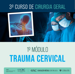3 Curso de Cirurgia Geral - 1 Mdulo: Trauma Cervical