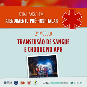 Atualizao em Atendimento Pr-Hospitalar - 2 Mdulo: Transfuso de sangue e Choque no APH