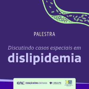 Discutindo Casos Especiais em Dislipidemia