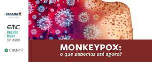 Comisso Monkeypox tem reunio com representantes de servios de epidemiologia da Sesa e de Curitiba
