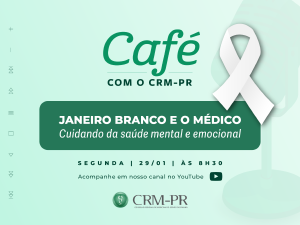 Janeiro Branco e o Mdico-Cuidando da Sade Mental e Emocional