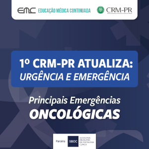 1 CRM-PR Atualiza: Principais Emergncias Oncolgicas
