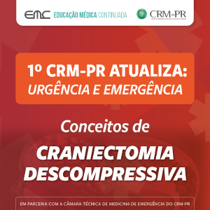 1 CRM-PR Atualiza: Conceitos de craniectomia descompressiva