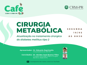 Cirurgia metablica - Atualizao no tratamento cirrgico do diabetes mellitus tipo 2