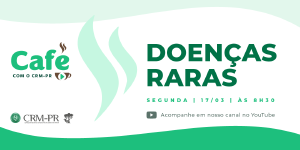 Doenas raras ser o tema do prximo podcast 'Caf com o CRM-PR'