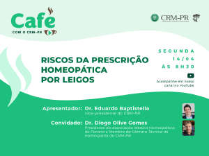 PodCast Caf com CRM-PR - Riscos da Prescrio Homeoptica por Leigos
