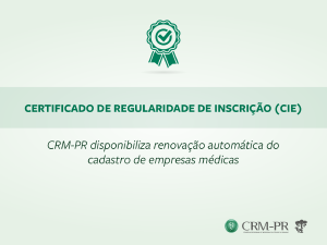 CRM-PR disponibiliza renovao automtica do cadastro de empresas mdicas