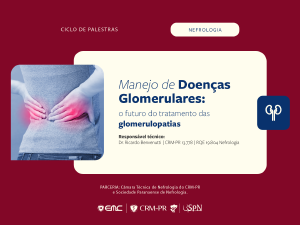 Manejo de Doenas Glomerulares: O futuro do tratamento das glomerulopatias