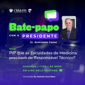 Prximo 'Bate-Papo com o Presidente' aborda 'Responsvel Tcnico em Faculdades de Medicina'