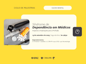 Sndrome de Dependncia em Mdicos: Impactos e Implicaes para a Profisso