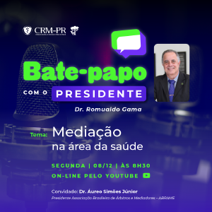 'Bate-Papo com o Presidente' ir abordar mediao na rea da sade