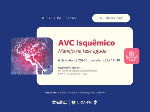 Ciclo de Palestras em Neurologia - AVC Isqu�mico: Manejo na fase aguda
