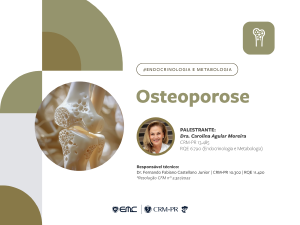 Ciclo de Palestras em Endocrinologia e Metabologia: Osteoporose