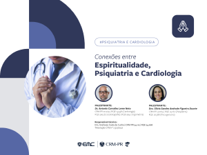 Ciclo de Palestras em Psiquiatria e Cardiologia: Espiritualidade, Psiquiatria e Cardiologia