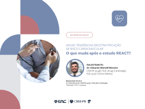 Risco cardiovascular: o que muda ap�s o estudo REACT?