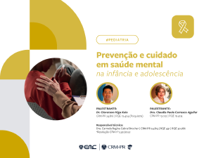Prevenção e cuidado em saúde mental na infância e adolescência Prevenção e cuidado em saúde mental na infância e adolescência