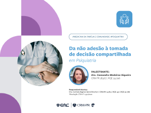 EMC: Da não adesão à tomada de decisão compartilhada em Psiquiatria EMC: Da não adesão à tomada de decisão compartilhada em Psiquiatria