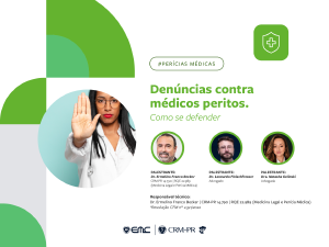 Den�ncias contra m�dicos peritos. Como se defender