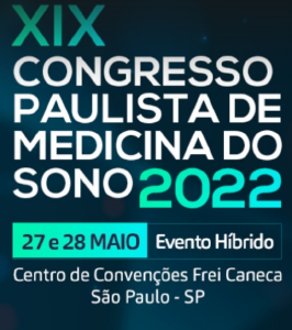 XIX Congresso Paulista de Medicina do Sono 2022