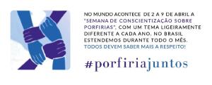 Campanha promove conscientizao sobre a porfiria, doena gentica rara