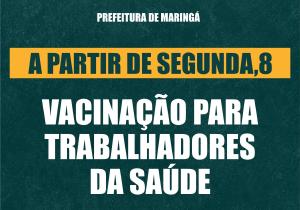 Vacinao em Maring prossegue nesta tera (9) com os trabalhadores de sade com mais de 50 anos