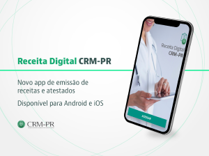 CRM-PR lana aplicativo para emisso de receitas e atestados mdicos pelo celular