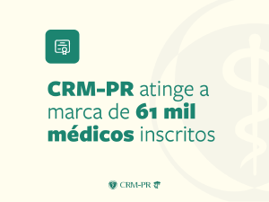 CRM-PR atinge a marca de 61 mil mdicos inscritos